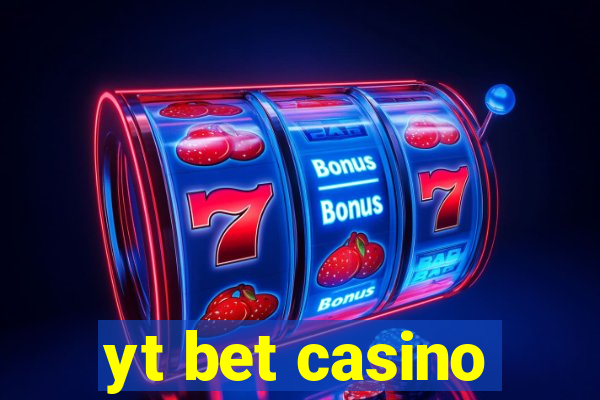 yt bet casino